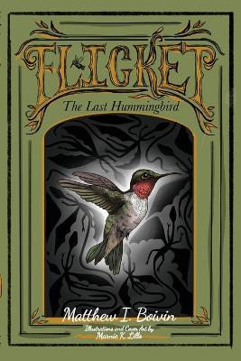 Flicket: The Last Hummingbird