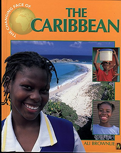 The Changing Face Of: The Caribbean