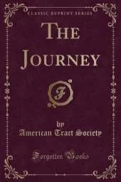 The Journey (Classic Reprint)