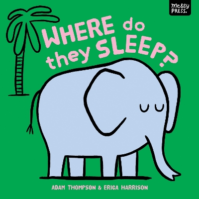 Where Do They Sleep?