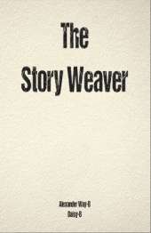 The Story Weaver