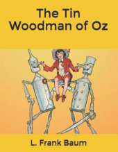 The Tin Woodman of Oz