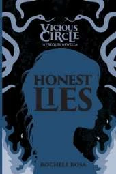 Honest Lies: A Vicious Circle Prequel Novella