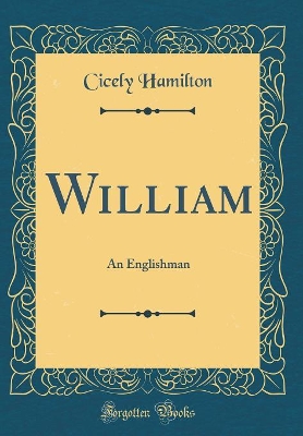 William: An Englishman (Classic Reprint)
