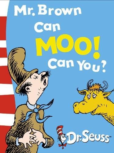 Mr. Brown Can Moo! Can You?: Dr. Seuss's Book of Wonderful Noises