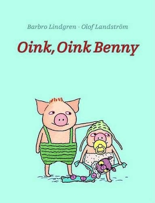 Oink, Oink Benny