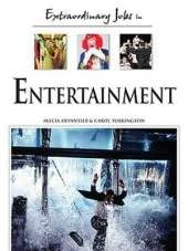 Extraordinary Jobs in Entertainment