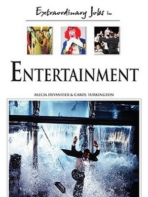 Extraordinary Jobs in Entertainment