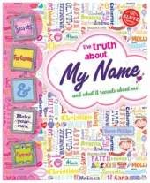 My Name: Truth About My Name and What It Reveals About Me!