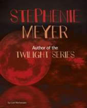 Stephenie Meyer: Author of the Twilight Series