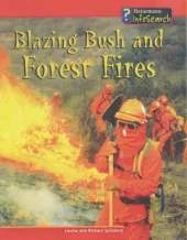 Blazing Bush and Forest Fires