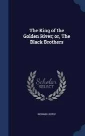 The King of the Golden River; or, The Black Brothers