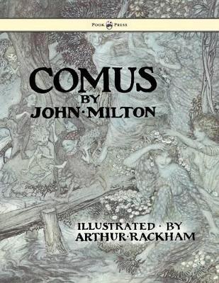 Comus - Illustrated By Arthur Rackham