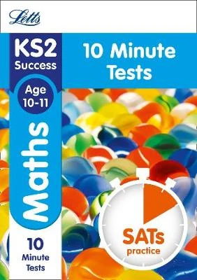 KS2 Maths SATs Age 10-11: 10-Minute Tests: 2018 Tests