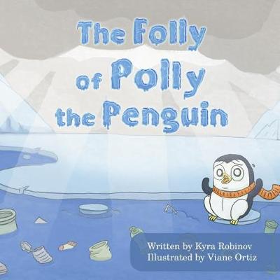 The Folly of Polly the Penguin