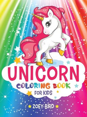 Unicorn Coloring Book for Kids: Coloring Activity for Ages 4 - 8