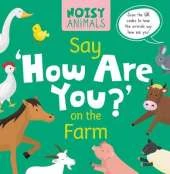 Say 'How Are You?' on the Farm
