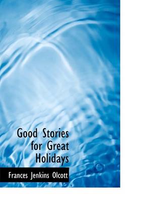 Good Stories for Great Holidays