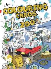 Colouring Chaos at the Zoo: A Cheeky Animal Filled Colouring Book for All Ages