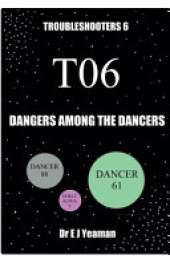 Dangers Among the Dancers (Troubleshooters 6)
