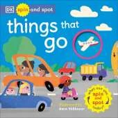 Spin and Spot: Things That Go: What Can You Spin And Spot Today?
