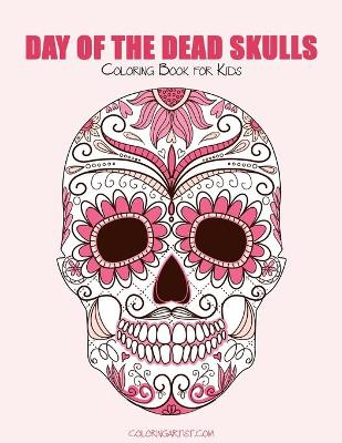 Day of the Dead Skulls Coloring Book for Kids 1