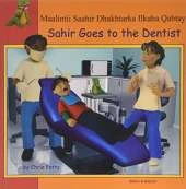Sahir Goes to the Dentist