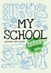 Rant & Rave - My School
