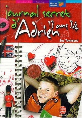 Journal Secret d'Adrien, 13 Ans 3/4