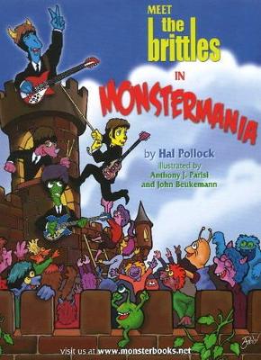 Meet the Brittles: In Monstermania