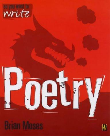 So You Want To Write: Poetry