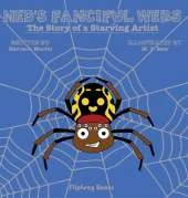 Ned's Fanciful Webs: The Story of a Starving Artist