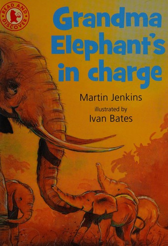 Read And Discover: Grandma Elephant's In