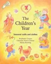 The Children's Year: Seasonal Crafts and Clothes