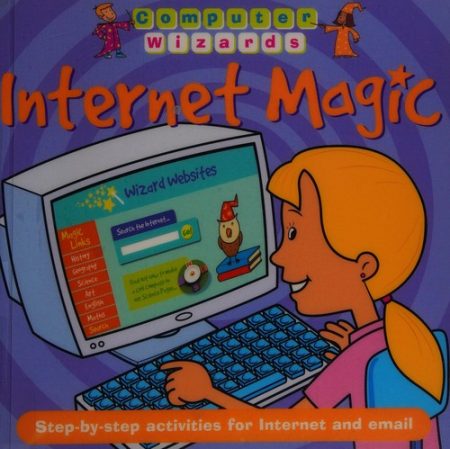 Computer Wizards: Internet Magic