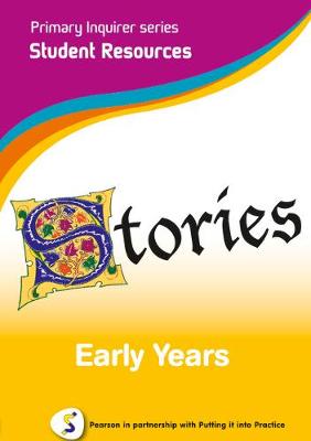 Primary Inquirer series: Stories Early Years Student CD: Pearson in partnership with Putting it into Practice