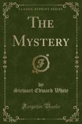 The Mystery (Classic Reprint)