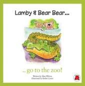 Lamby & Bear Bear Go to the Zoo