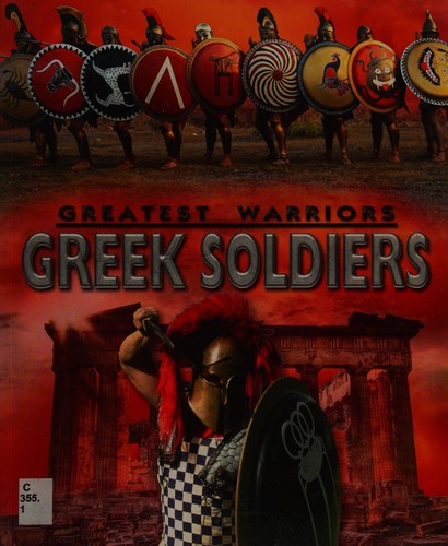 Greatest Warriors: Greek Soldiers