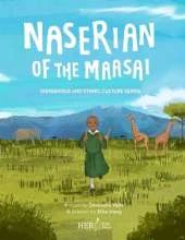 Naserian of the Maasai: Indigenous and Ethnic Culture Series