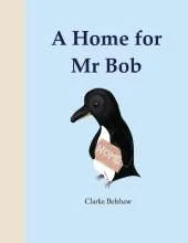 A Home For Mr Bob