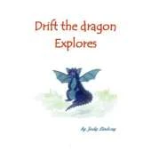 Drift the dragon explores