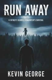 Run Away: A Father's Search, a Daughter's Survival