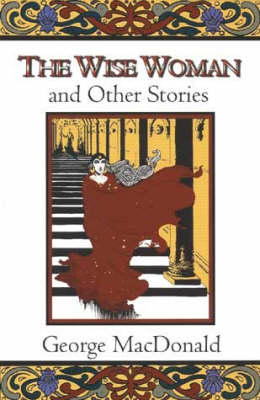 The Wise Woman: And Other Stories