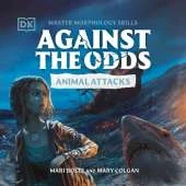 Against the Odds Animal Attacks