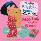 The Buttons Family: Staying with Gran