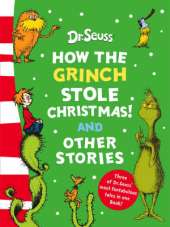 How the Grinch Stole Christmas! and Other Stories: Bind-Up