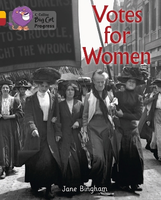 Votes for Women: Band 09 Gold/Band 14 Ruby