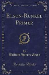 Elson-Runkel Primer (Classic Reprint)