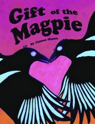 Gift of the Magpie